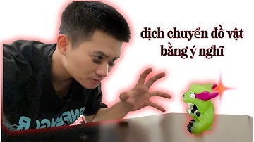 Di chuyển đồ vật bằng suy nghĩ part 2 | TELEKINESIS | Nhà ngoại cảm | Anh Sang