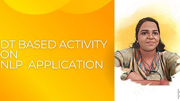 Dt based activity Nlp application | 19AD601 NLP | AIDS | SNS INSTITUTIONS