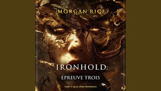 Chapter 55 - Ironhold : Épreuve trois (Tome 3 de la série Ironhold)