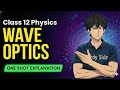 🔥 Wave Optics – Class 12 Physics | One Shot
