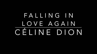 Falling In Love Again - Céline Dion lyrics