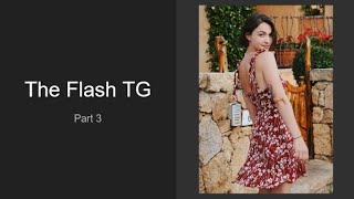 The Flash Tg Tf - Part 3
