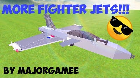 More Fighter Jets By MajorGamee // Part 2 // Simple Sandbox 2 Fighter Jet