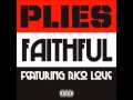 Plies - Faithful Feat. Rico Love Mp3
