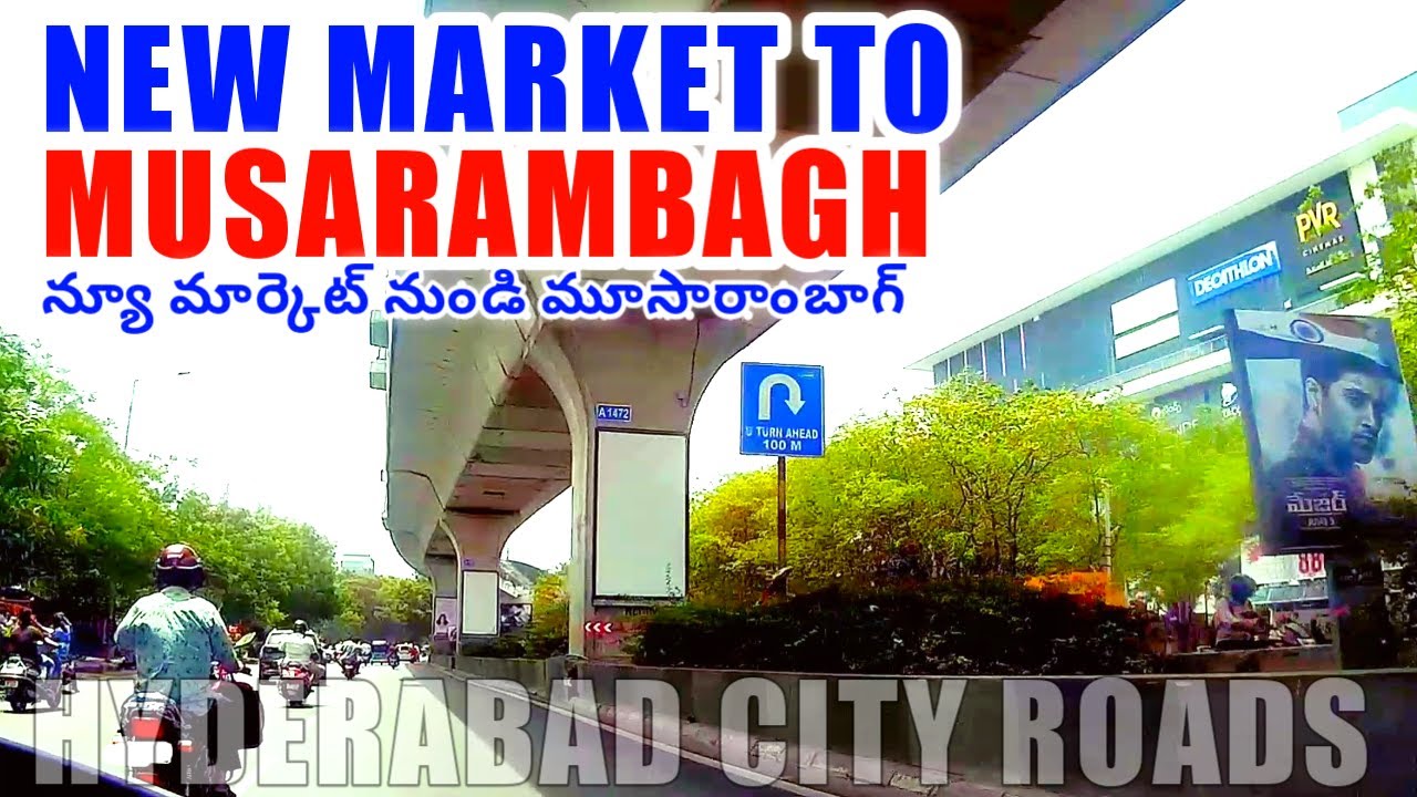 New Market to Musarambagh New Malakpet Hyderabad City Tour