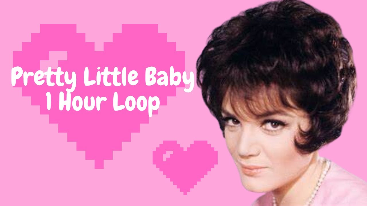 Pretty Little Baby - 1 Hour Loop Pretty Little Baby - 1 Hour Loop