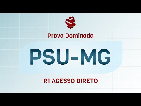 PSU-MG R1 Acesso Direto 2023 - Revisão de véspera MedCof.