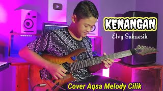 Kenangan - Elvy Sukaesih || Cover Aqsa Melody Cilik  Kukenang Dan takkan kulupa