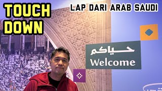 [DAY 1 LAP DARI JEDDAH] DISAMBUT SUHU MENYENGAT NAMUN BERSAHABAT