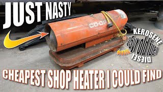 Diesel Kerosene Forced Air Heater FIX EVERYTHING