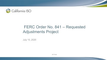 Jul 15, 2020 - FERC Order No. 841 - Requested Adjustments Project