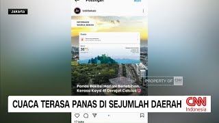 Cuaca Terasa Panas di Sejumlah Daerah