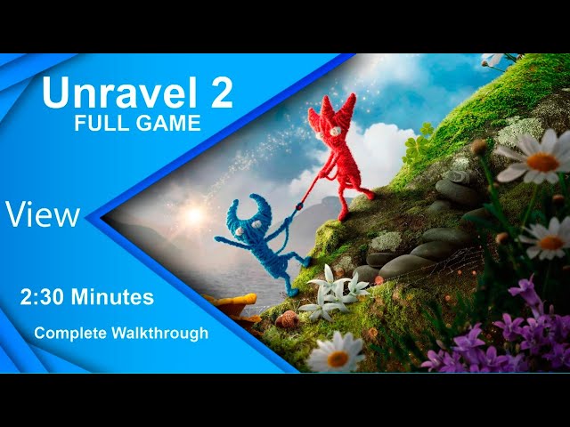 Unravel 2 Full Walkthrough (FULL GAME) (Coop 2 Players)[All