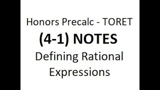 HP (4-1) NOTES - Rational Expressions Defined