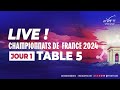 Live  t5  jour 1  championnats de france seniors 2024  session 2