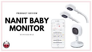 NANIT SMART BABY MONITOR REVIEW