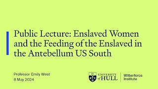 Enslaved Women and the Feeding of the Enslaved in the Antebellum US South