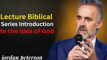 Lecture: Biblical Series Introduction to the Idea of God”