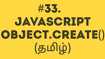 JavaScript Object.create() in Tamil | How to create,copy,merge an Object in Tamil