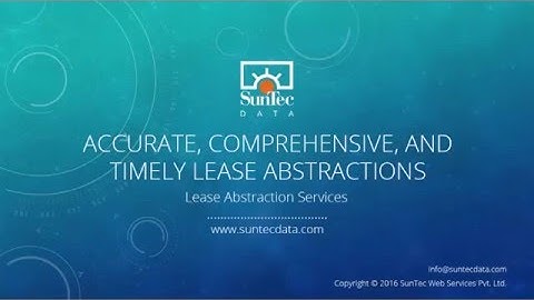 Lease Abstraction Services: Accurate, Comprehensive and Timely Lease Abstractions