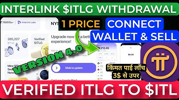 Interlink network withdrawal version new update today | ITLG coin mining airdrop latest news Pi HCS