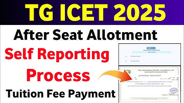 TG ICET 2025 Self Reporting Process | TG ICET 2025 After Seat Allotment Next Process