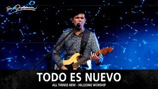 Video thumbnail of "Todo Es Nuevo - Su Presencia (All Things New - Hillsong Worship) - Español"
