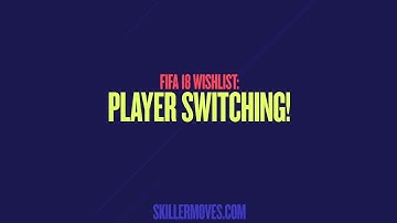 FIFA 18 WISHLIST #4 Broken Player Switching
