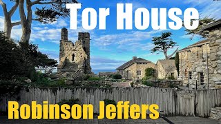 Tor House, by Robinson Jeffers