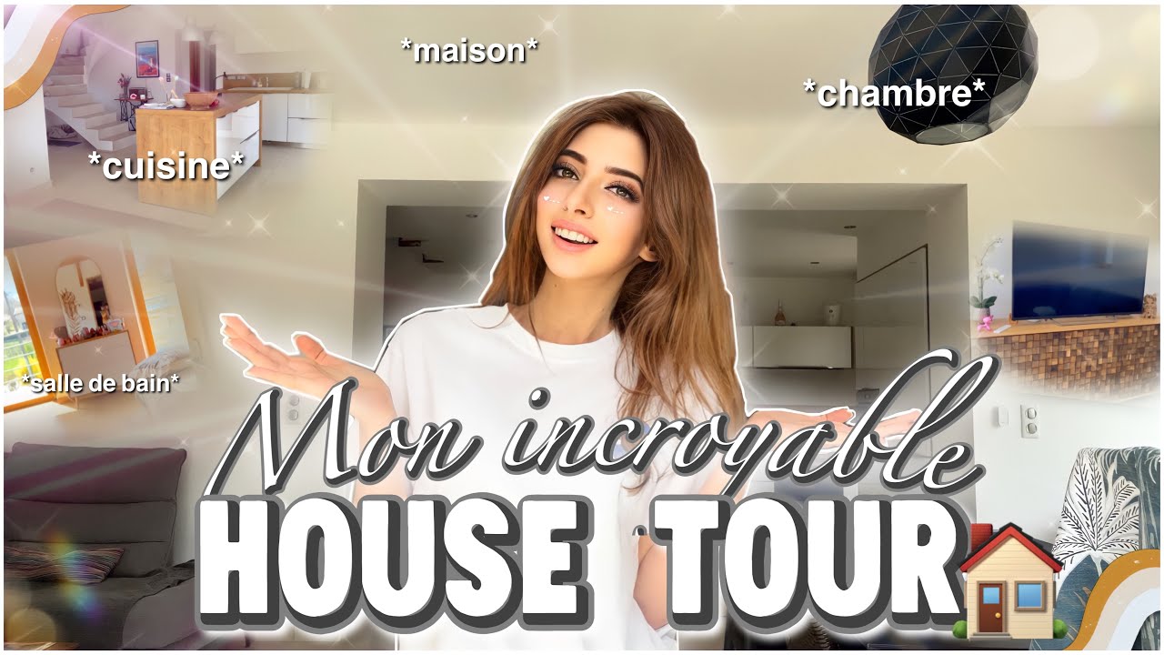 MON INCROYABLE ✨HOUSE TOUR✨ DE MA MAISON 🏠