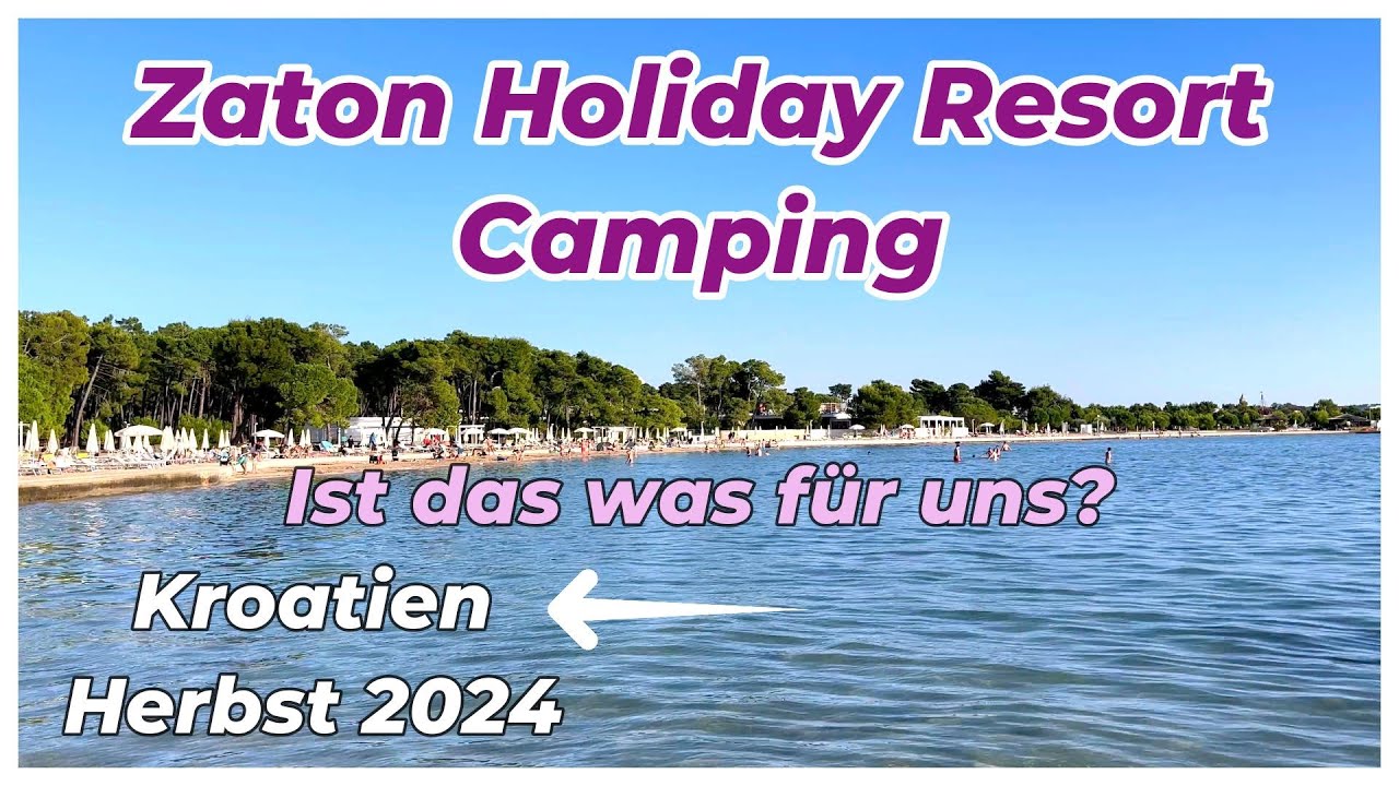 2 Campingplatzvorstellungen, Kroatien Teil 3
