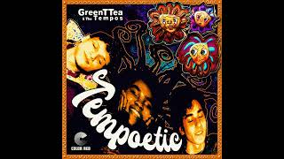 GreenTTea & The Tempos - "Keep The Music in Your Soul"
