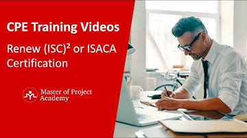 CPE Training Videos for ISC² and ISACA Certification Renewal - Earn 1 CPE Hour for FREE