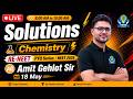 🔴 LIVE | Solutions | CHEMISTRY PYQ | Amit Gehlot Sir | NEET 2026 | Morning Session | RE-NEET Series