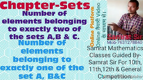 Number of elements belonging to exactly one of or two of the sets A, B & C # Deepak as Samrat Sir