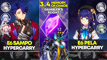 E6 Sampo Hypercarry & E6 Pela Hypercarry | Memory of Chaos 12 | Honkai Star Rail 3.4