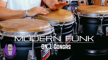 How to Play A Modern Funk on One Conga | Funk Series