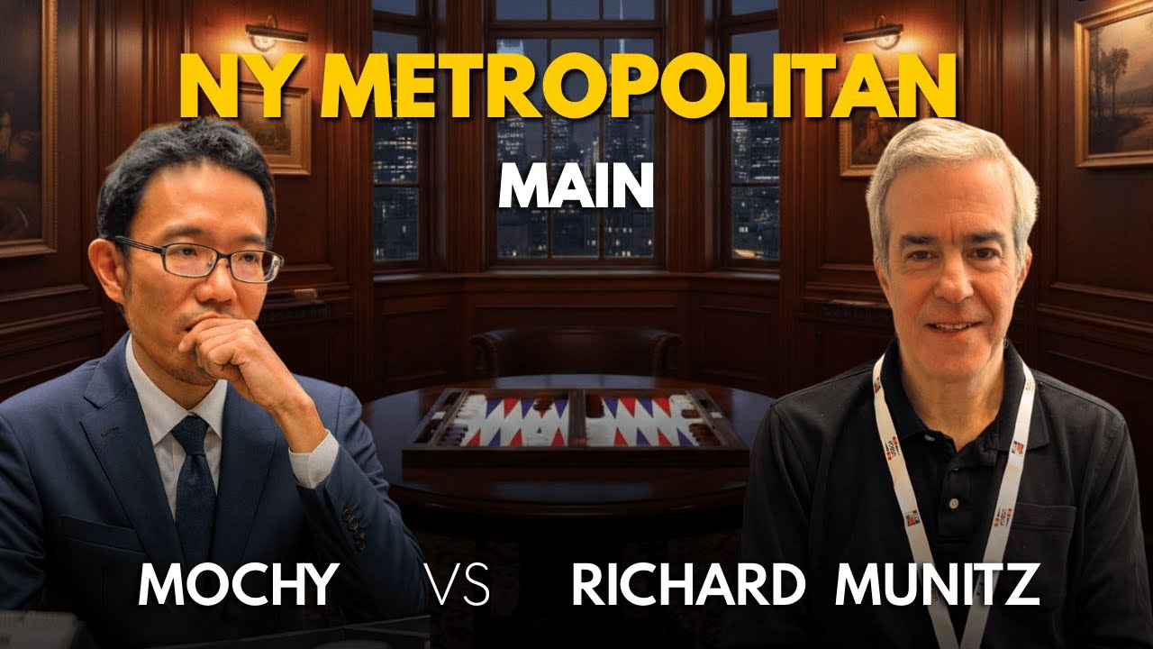 NY Metropolitan Backgammon Championship ▸ Mochy 🇯🇵 vs 🇺🇸 Richard Munitz