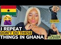 15 THINGS YOU SHOULDN’T DO IN GHANA 2021 | PLAN ON MOVING TO GHANA 2021? | honest experiences