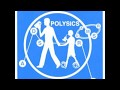 POLYSICS - Eleki Gassen