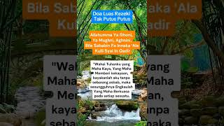 Doa Luas Rezeki Tak Putus Putus#doa #doaislami #amalan #doaluasrezeki