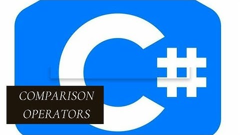 COMPARISON OPERATORS IN C# #c# #artandworld #csharptutorial #csharpproject #csharpprogramming