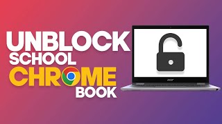 how to unblock everything on school chromebook (step-by-step)