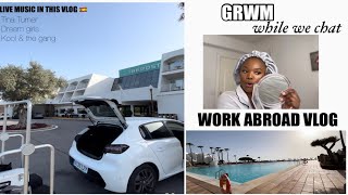 GRWM while we chat | Travel Work Vlog | Live Music | Work abroad