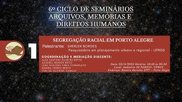 6º Ciclo de Seminários Arquivos, Memória e Direitos Humanos - Dia 01