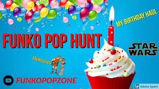 MY BIRTHDAY HAUL! | Funko Pop Hunt | Im Back! |