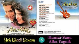 Yeh Ghadi Sanam / Kumar Sanu & Alka Yagnik / Mr. Aashiq / Bollywood Film Songs / Original CD Rip