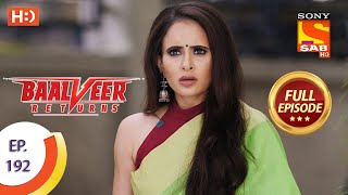 Baalveer Returns - Ep 192 - Full Episode - 16th September 2020