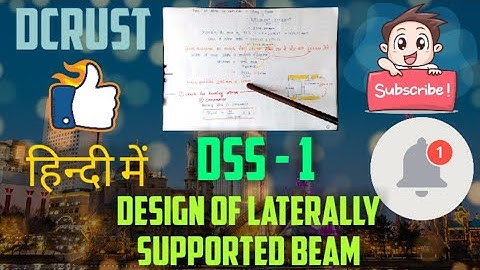 Design Of Laterally Supported Beam || Design Of Steel Structure || DCRUST