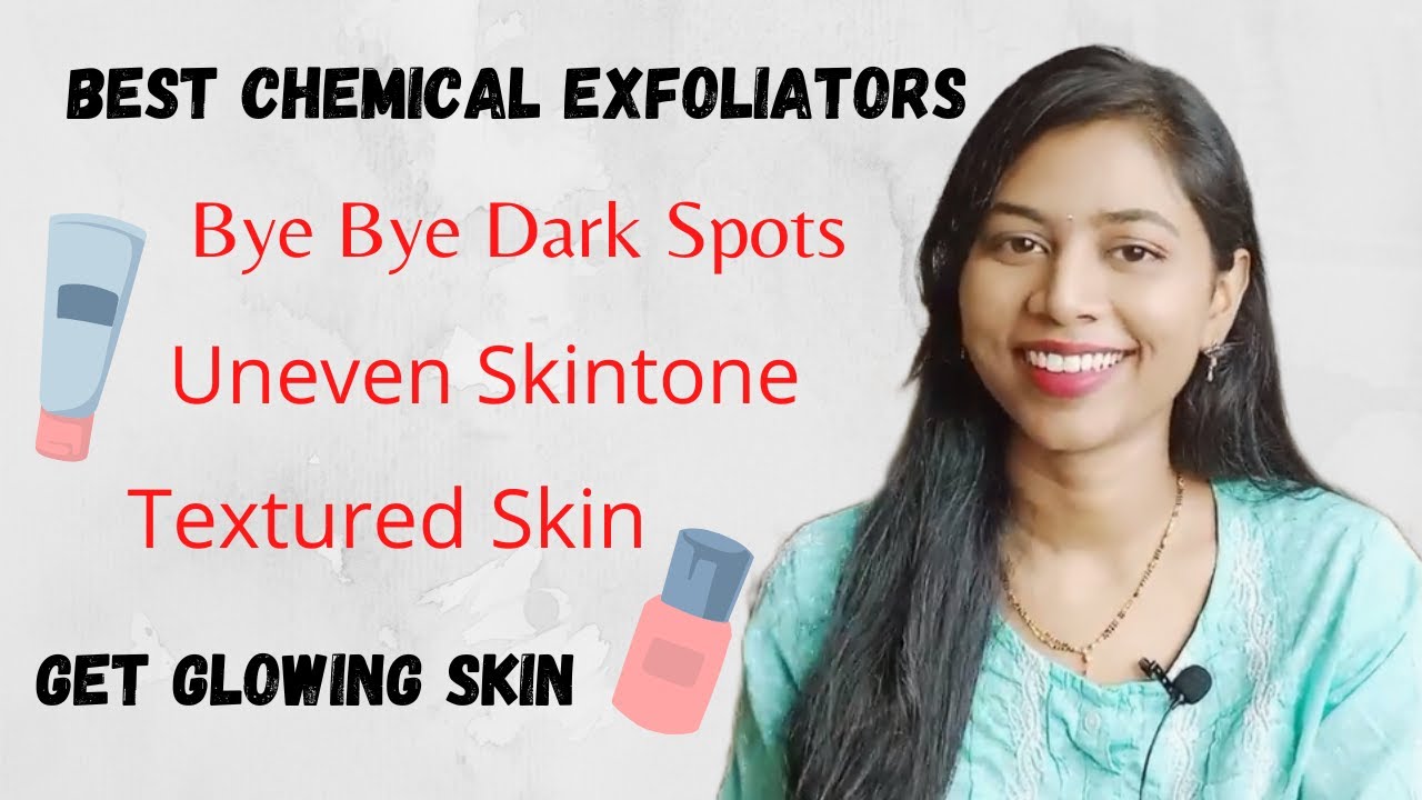 Get GLOWING Skin Best Chemical Exfoliators The Ordinary